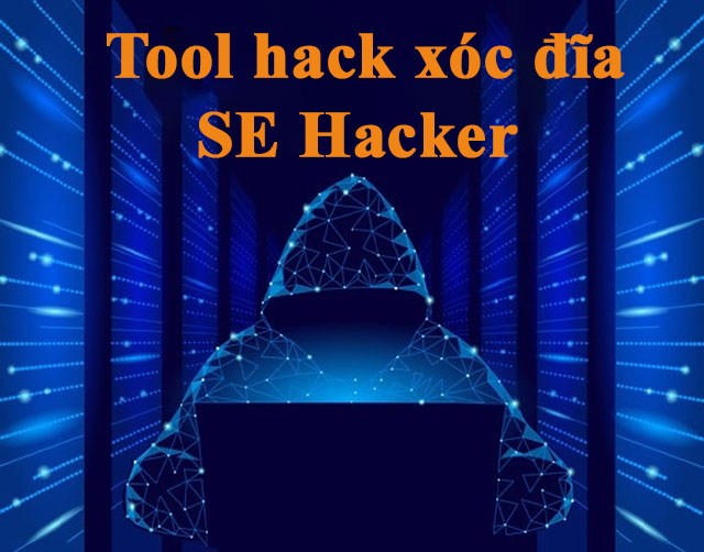 Phần mềm hack xóc đĩa trên điện thoại SE Hacker Phần mềm hack xóc đĩa trên điện thoại SE Hacker